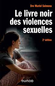 Le livre noir des violences sexuelles par Muriel Salmona, Manuel Leonetti